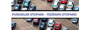 Pursaklar Otopark | Yediemin Otoparkı